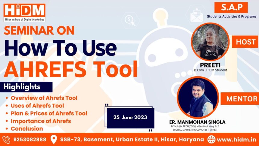 348994014_933151427793999_7001725931979483872_n डिजिटल मार्केटिंग सेमिनार फेस्ट 2023 (फेस -2): Ahrefs टूल की मदद से अपने कॉम्पिटिटर को जाने और वेबसाइट रैंकिंग को बढ़ाए- प्रीती