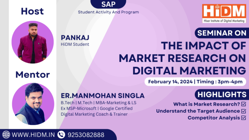 The-Impact-of-Market-Research-on-Digital-Marketing डिजिटल मार्केटिंग पर मार्केट रिसर्च के प्रभाव पर सेमिनार 14 फरवरी, 2024 को आयोजित किया जाएगा